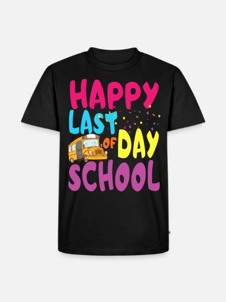 Happy last day of school - Men's Premium Organic T-Shirt - black