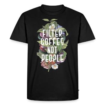 Filtter Coffee Not People Barista Coffee Kaffee - Männer Premium Bio T-Shirt - Schwarz - Vorne - Nico (187cm)