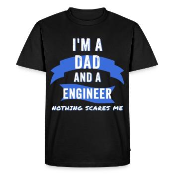 Im a Dad and a Engineer, Nothing scares me - Men's Premium Organic T-Shirt - black - Front - Nico (187cm)