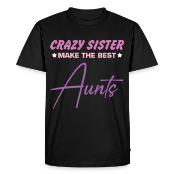 Crazy sisters are the best aunts! Geför - Men's Premium Organic T-Shirt - black - Front - Nico (187cm)