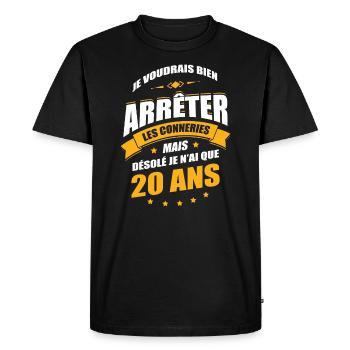 JE N'AI QUE 20 ANS POUR ARRÊTER LES CONNERIES - T-shirt Premium bio Homme - noir - Devant - Nico (187cm)