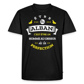ALBAN PARFAIT - NOM ALBAN - T-shirt Premium bio Homme - noir - Devant - Nico (187cm)