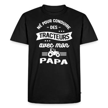 NÉ POUR CONDUIRE DES TRACTEURS AVEC MON PAPA - T-shirt Premium bio Homme - noir - Devant - Nico (187cm)