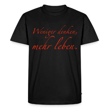 Think less, live more - Men's Premium Organic T-Shirt - black - Front - Nico (187cm)