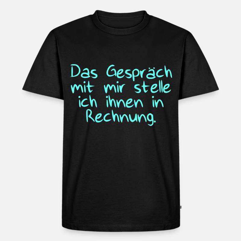 Das Gespräch mit Rechnung - Männer Premium Bio T-Shirt - Schwarz