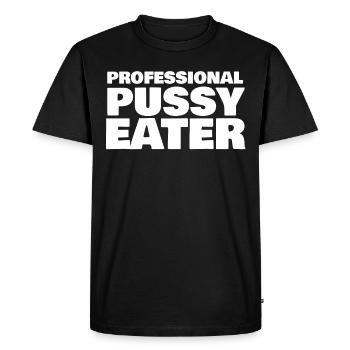 MANGEUR DE CHATTE PROFESSIONNEL - T-shirt Premium bio Homme - noir - Devant - Nico (187cm)