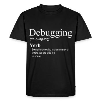 debugging programmer computer science computer nerd - Men's Premium Organic T-Shirt - black - Front - Nico (187cm)