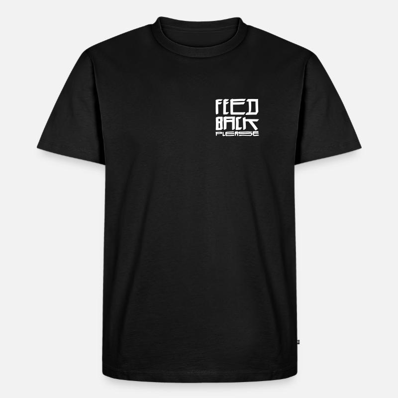 Feedback Please - Männer Premium Bio T-Shirt - Schwarz
