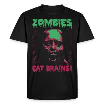 Zombies eat brains - Men's Premium Organic T-Shirt - black - Front - Nico (187cm)