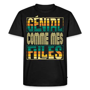 Génial Comme Mes Filles Parents Mère - T-shirt Premium bio Homme - noir - Devant - Nico (187cm)