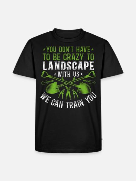 Landscaper Landscaping Landscape - Men's Premium Organic T-Shirt - black