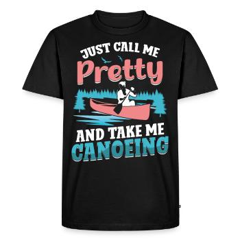 Canoe Canoeing Girl Just Call Me - Men's Premium Organic T-Shirt - black - Front - Nico (187cm)