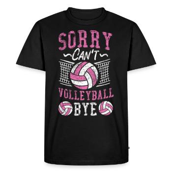 Volleyball Player Team Sorry Can't - Men's Premium Organic T-Shirt - black - Front - Nico (187cm)