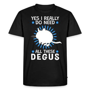 Yes I need all this Degus rodent Chile - Men's Premium Organic T-Shirt - black - Front - Nico (187cm)