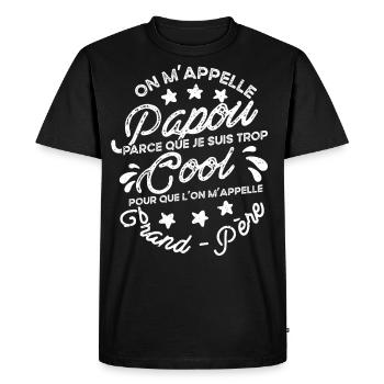 Papou Fete Des Grand Pères Papy - T-shirt Premium bio Homme - noir - Devant - Nico (187cm)