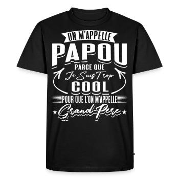 Papou Fete Des Grand Pères Papy - T-shirt Premium bio Homme - noir - Devant - Nico (187cm)