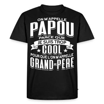 Papou Fete Des Grand Pères Papy - T-shirt Premium bio Homme - noir - Devant - Nico (187cm)