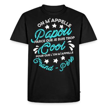 Papou Fete Des Grand Pères Papy - T-shirt Premium bio Homme - noir - Devant - Nico (187cm)