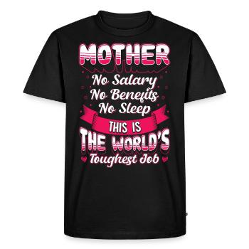 Mère Le travail le plus difficile dans le monde Fête des mères - T-shirt Premium bio Homme - noir - Devant - Nico (187cm)
