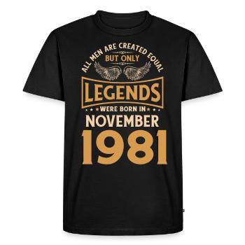 Les légendes sont nées en novembre 1981. - T-shirt Premium bio Homme - noir - Devant - Nico (187cm)