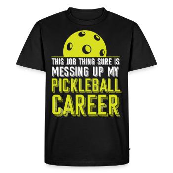 Pickleball This Job Thing Sure Is - Men's Premium Organic T-Shirt - black - Front - Nico (187cm)