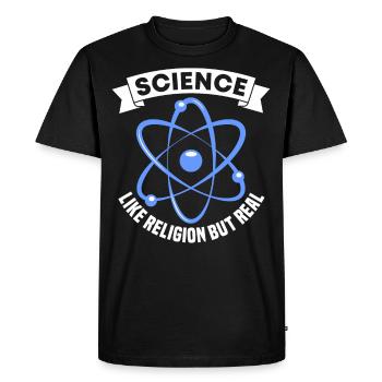 Science Like Religion Only Real Funny For Atheist - Men's Premium Organic T-Shirt - black - Front - Nico (187cm)