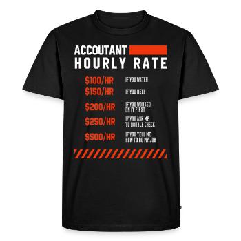 Accountant Hourly Rate - Accountant Funny Gift - Men's Premium Organic T-Shirt - black - Front - Nico (187cm)