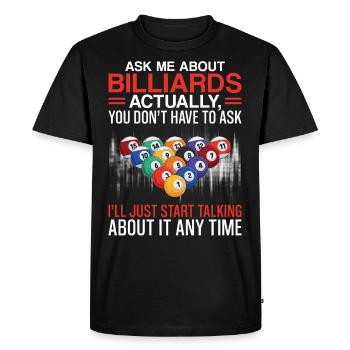 Billards Joueur de billard Balle Demandez-moi - T-shirt Premium bio Homme - noir - Devant - Nico (187cm)