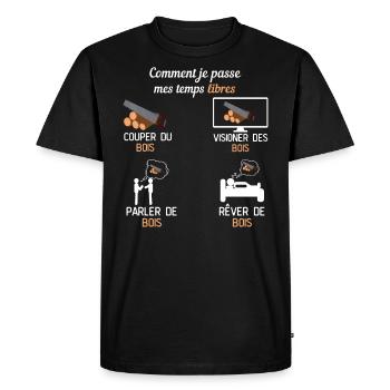 temp libre couper du bois cadeau bucheron - T-shirt Premium bio Homme - noir - Devant - Nico (187cm)
