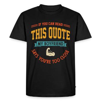 For Girlfriends from Boyfriend - Boyfriend Funny - Men's Premium Organic T-Shirt - black - Front - Nico (187cm)