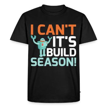 Je ne peux pas C’est la saison des constructions pour les ingénieurs en robotique - T-shirt Premium bio Homme - noir - Devant - Nico (187cm)