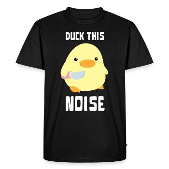 Duck This Noise - Canard au couteau Ente mit Messer - T-shirt Premium bio Homme - noir - Devant - Nico (187cm)