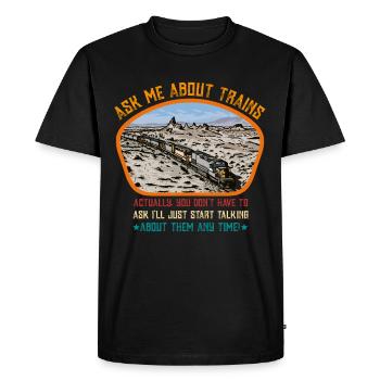 Ask me about trains - Men's Premium Organic T-Shirt - black - Front - Nico (187cm)