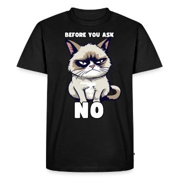 Grump Cat - Avant que vous ne demandiez non - Dicton cynique - T-shirt Premium bio Homme - noir - Devant - Nico (187cm)