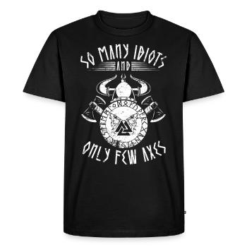 Lustiger Vikinger Spruch - Many idiots, few axes - Men's Premium Organic T-Shirt - black - Front - Nico (187cm)