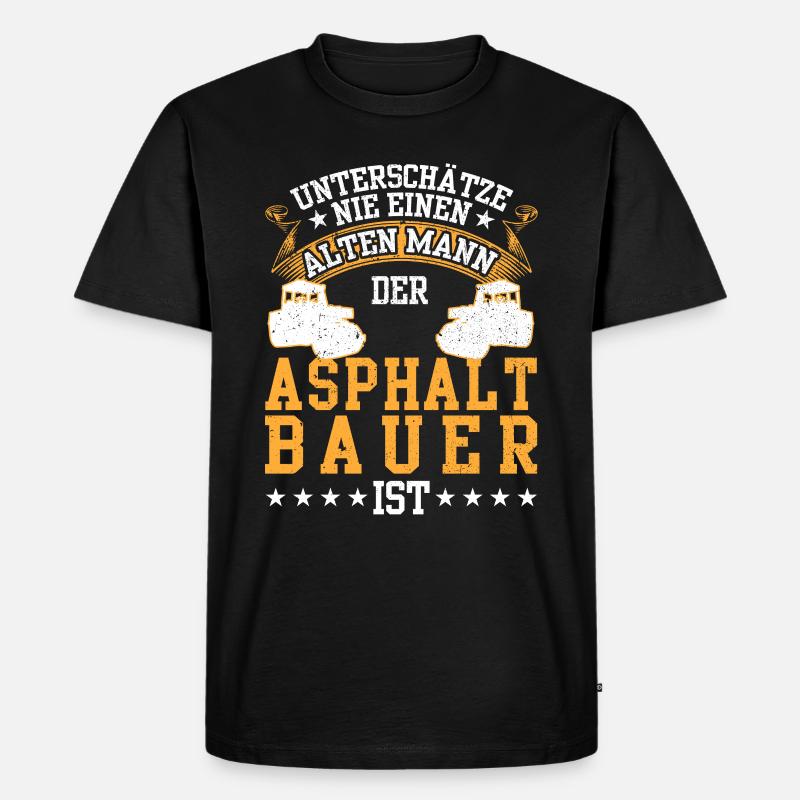 Asphaltbauer war mal jung Straßenbauer - Männer Premium Bio T-Shirt - Schwarz