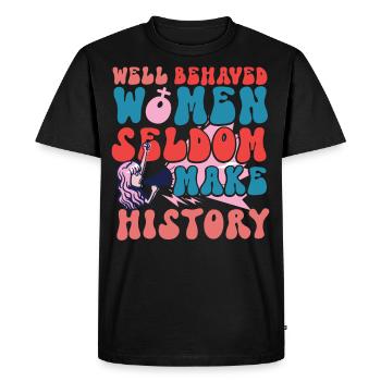 Feminist Well Behaved Women Seldom - Men's Premium Organic T-Shirt - black - Front - Nico (187cm)
