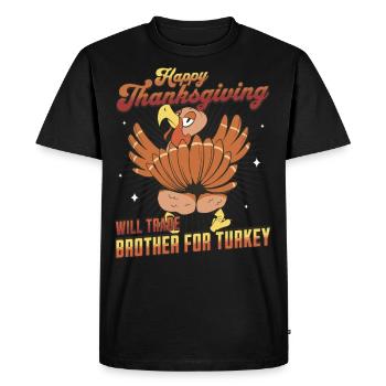 Joyeux Thanksgiving - Échangera son frère contre la Turquie - T-shirt Premium bio Homme - noir - Devant - Nico (187cm)