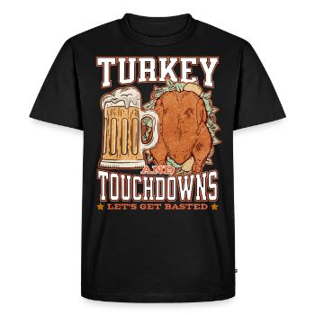 Turkey And Touchdowns Lets Get Basted Thanksgiving - Men's Premium Organic T-Shirt - black - Front - Nico (187cm)
