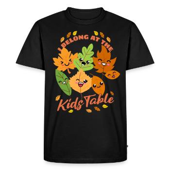 I Belong At The Kids Table - Sweet Autumn Leaves - Men's Premium Organic T-Shirt - black - Front - Nico (187cm)