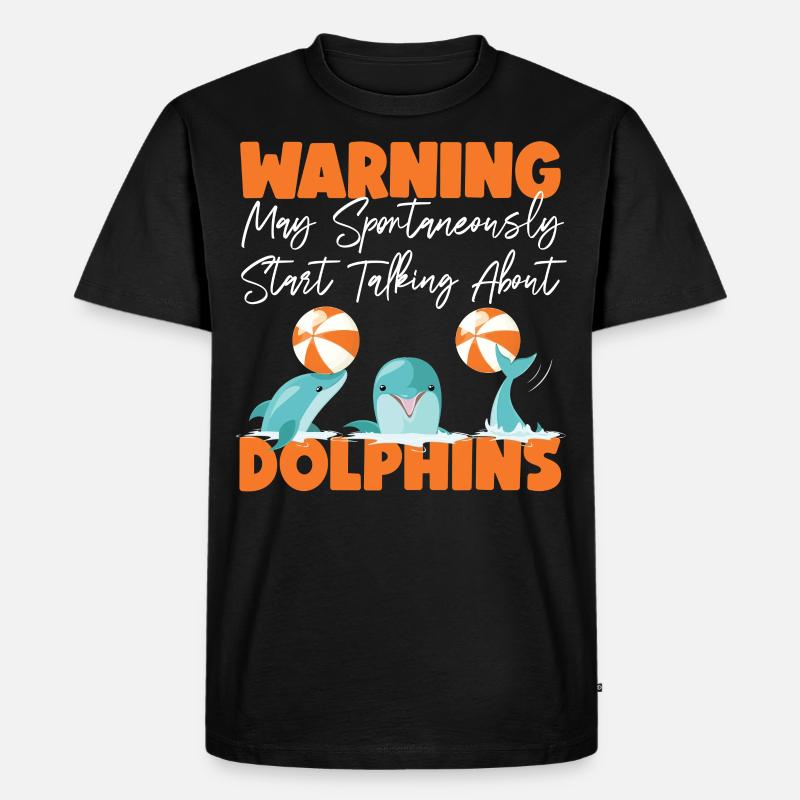 Dolphin Warning May Spontaneously - Männer Premium Bio T-Shirt - Schwarz