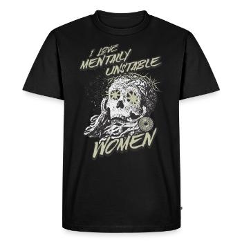 I Love Mentally Unstable Women Ironic Meme Thorns - Men's Premium Organic T-Shirt - black - Front - Nico (187cm)