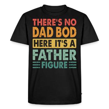 It's not a Dad Bod it's a Father Figure - Men's Premium Organic T-Shirt - black - Front - Nico (187cm)