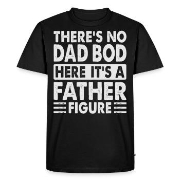 It's not a Dad Bod it's a Father Figure - Men's Premium Organic T-Shirt - black - Front - Nico (187cm)