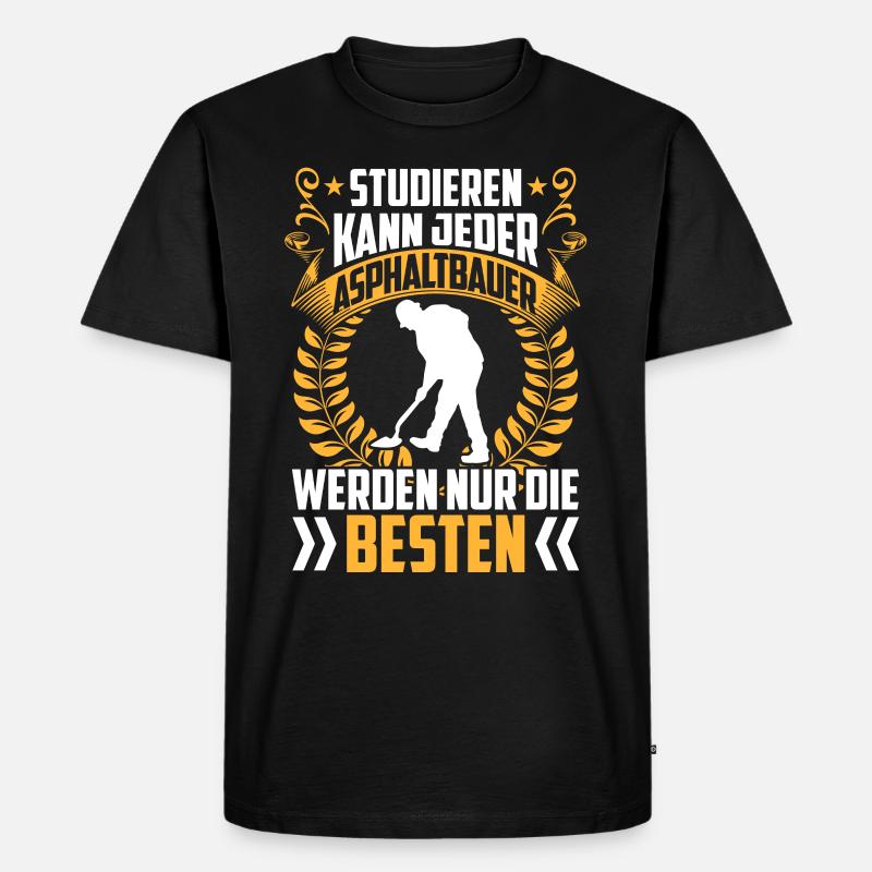 Besten werden Asphaltbauer Straßenbauer - Männer Premium Bio T-Shirt - Schwarz