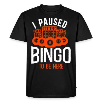 Bingo Player I Paused Bingo To Be - Men's Premium Organic T-Shirt - black - Front - Nico (187cm)