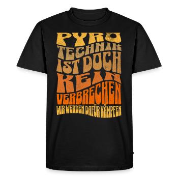 Pyrotechnics are not a crime - Meme Spruch - Men's Premium Organic T-Shirt - black - Front - Nico (187cm)