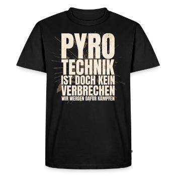 Pyrotechnics are not a crime - Meme Spruch - Men's Premium Organic T-Shirt - black - Front - Nico (187cm)