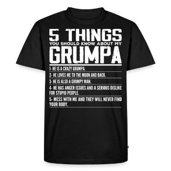 5 Things You Should Know About My Grumpa, Grandpa - T-shirt Premium bio Homme - noir - Devant - Nico (187cm)