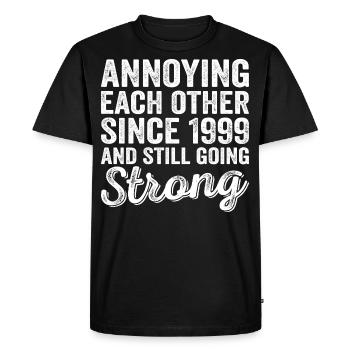 25 Year Wedding - Annoying Each Other Since 1999 - T-shirt Premium bio Homme - noir - Devant - Nico (187cm)